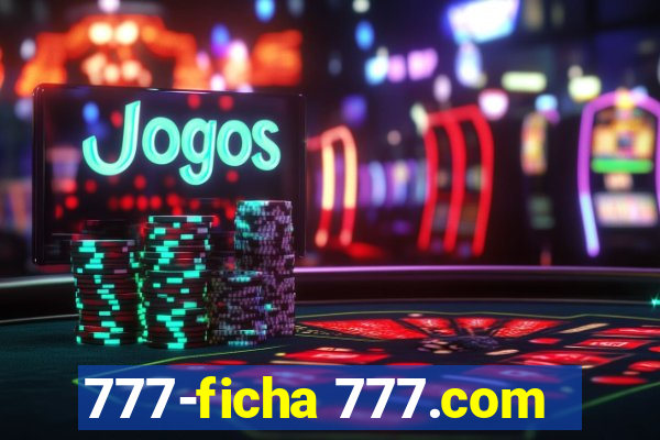 777-ficha 777.com