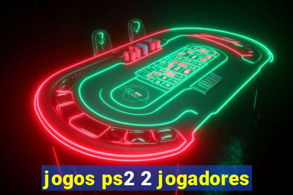 jogos ps2 2 jogadores