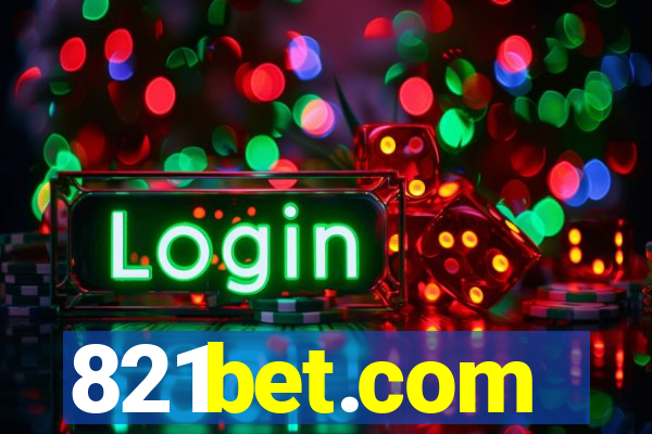 821bet.com