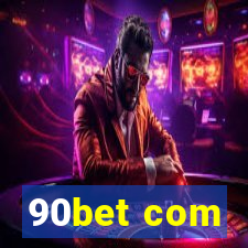 90bet com