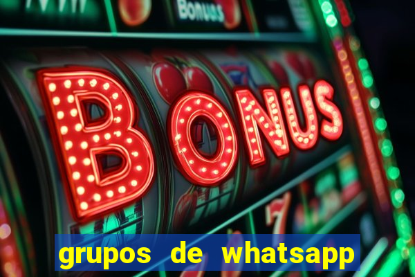 grupos de whatsapp de putaria