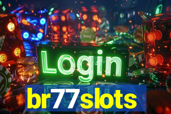 br77slots