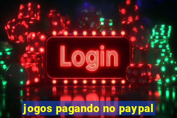 jogos pagando no paypal