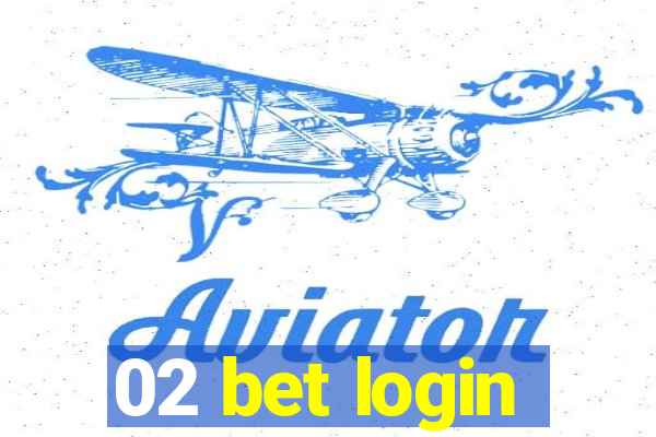 02 bet login