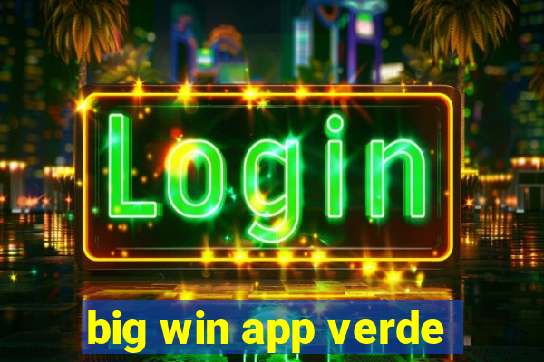 big win app verde