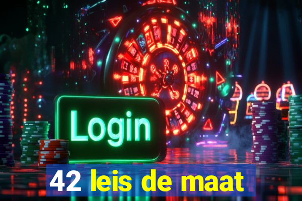 42 leis de maat