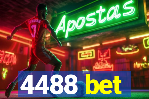 4488 bet