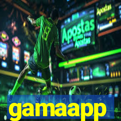 gamaapp