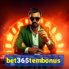 bet365tembonus