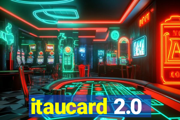 itaucard 2.0