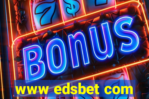 www edsbet com