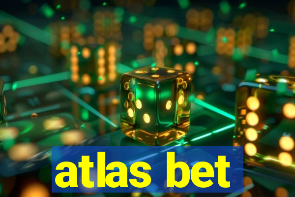 atlas bet