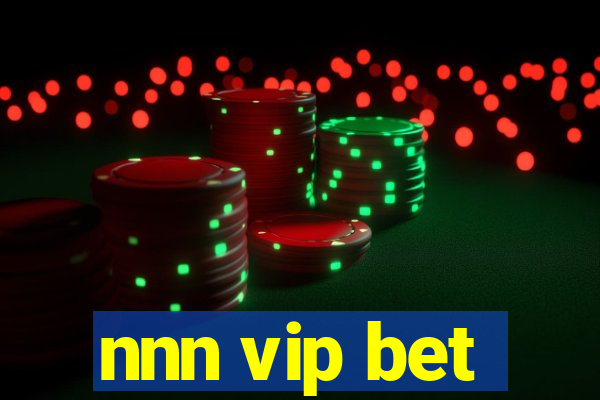 nnn vip bet