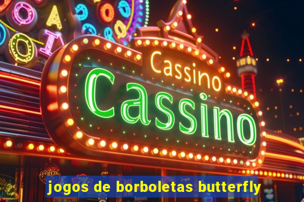 jogos de borboletas butterfly