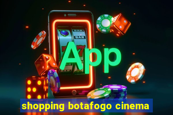 shopping botafogo cinema