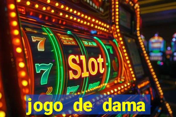 jogo de dama valendo dinheiro