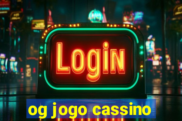 og jogo cassino