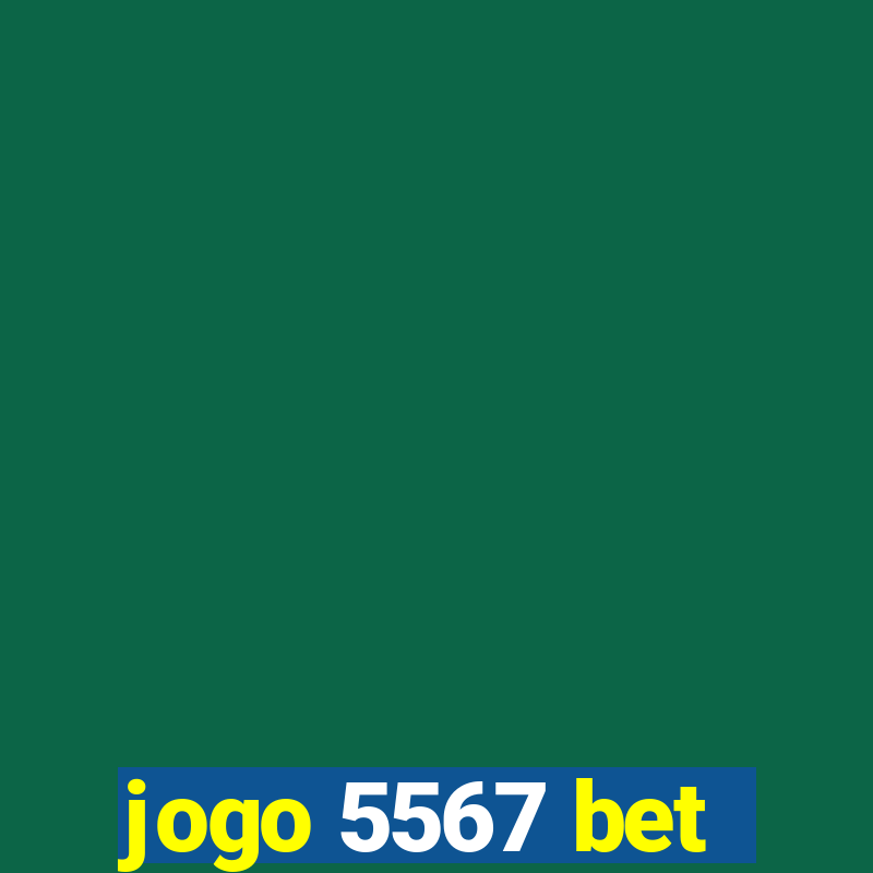 jogo 5567 bet