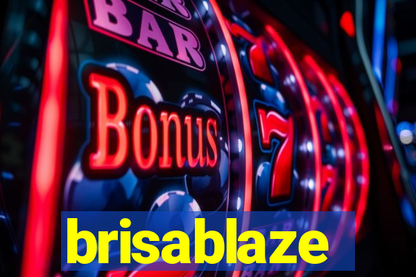 brisablaze