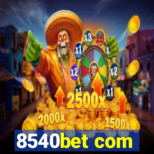 8540bet com