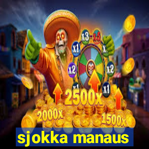 sjokka manaus