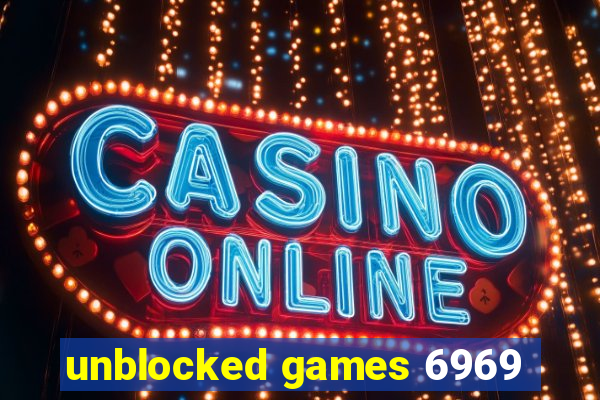 unblocked games 6969