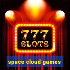 space cloud games