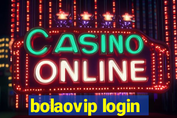 bolaovip login