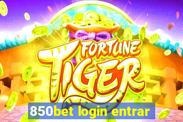 850bet login entrar