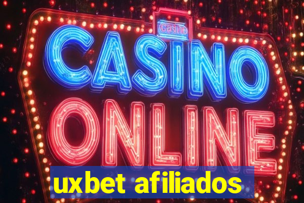 uxbet afiliados