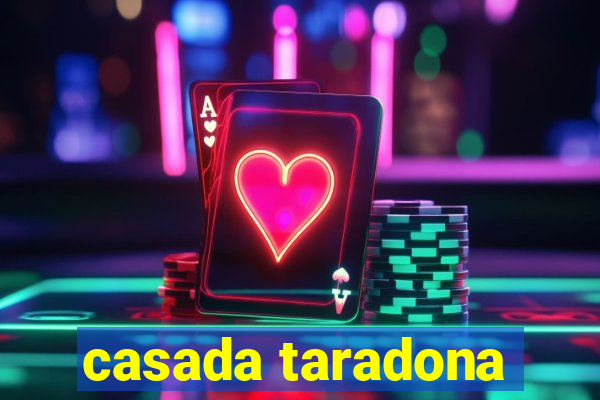 casada taradona