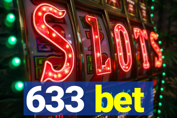 633 bet