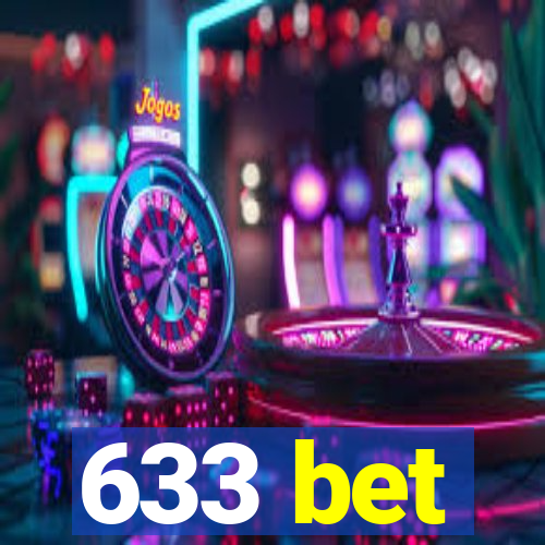 633 bet