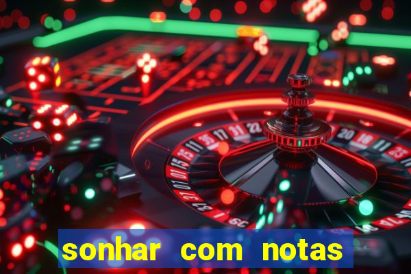 sonhar com notas de 20 reais