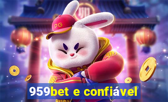 959bet e confiável