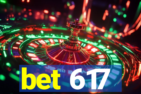 bet 617