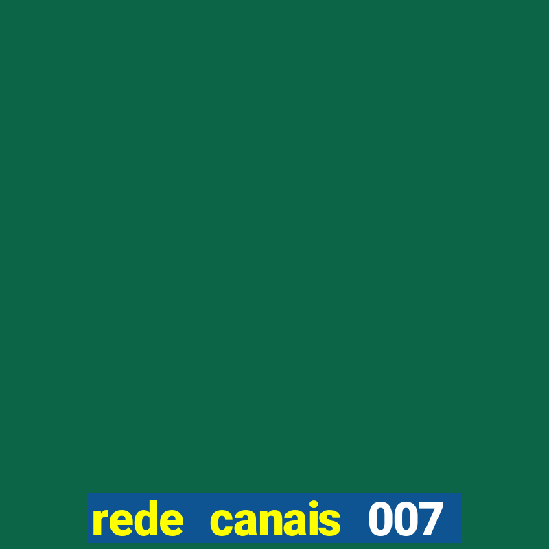 rede canais 007 cassino royale