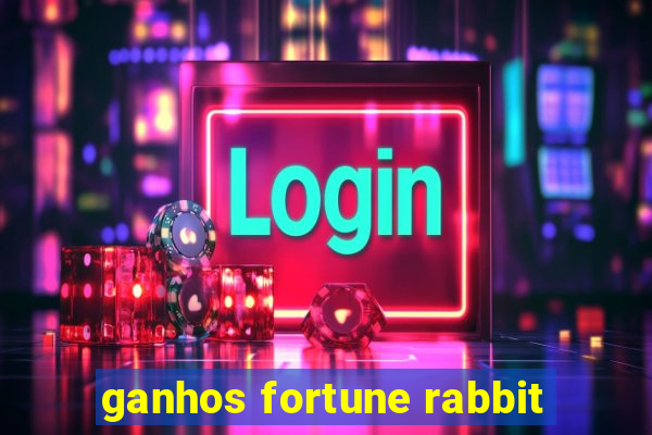 ganhos fortune rabbit