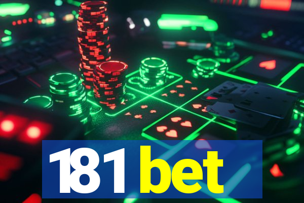 181 bet