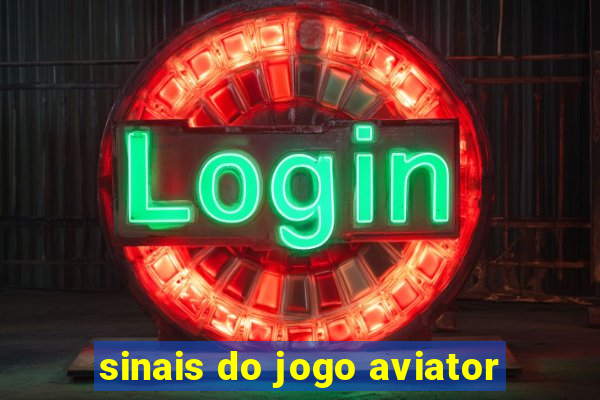 sinais do jogo aviator