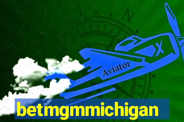 betmgmmichigan