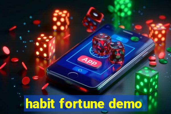 habit fortune demo