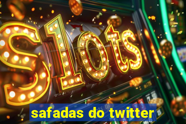 safadas do twitter