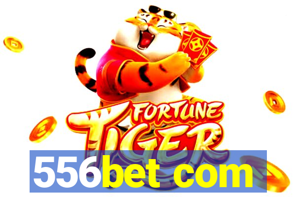 556bet com