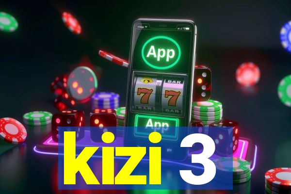 kizi 3