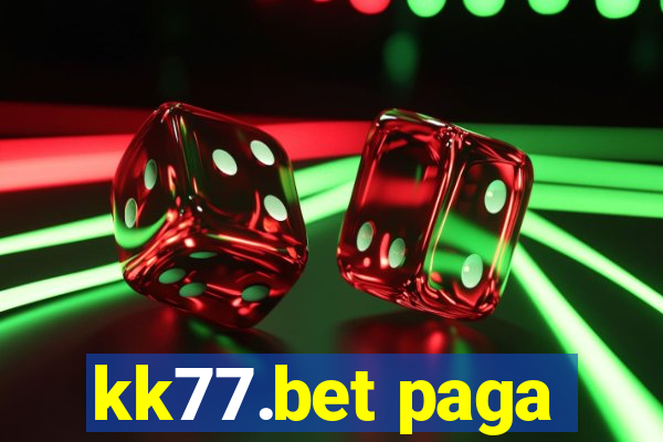 kk77.bet paga