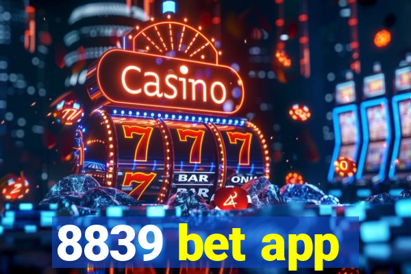 8839 bet app