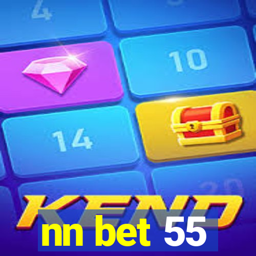 nn bet 55