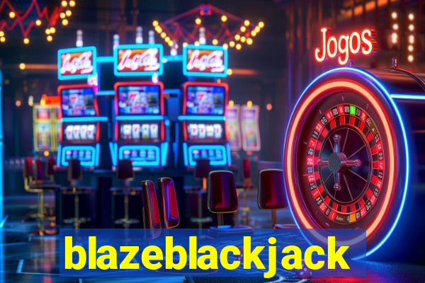 blazeblackjack