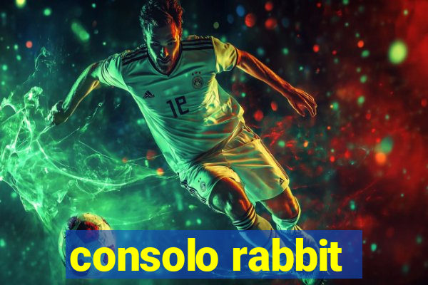 consolo rabbit